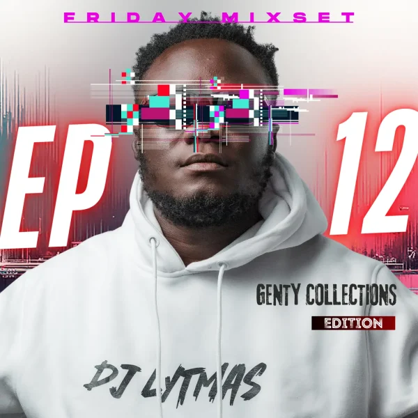 FRIDAY MIX SET EP.12 | GENTY COLLECTIONS EDITION